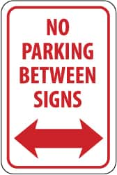 NMC - "No Parking Between Signs", "Double Arrow", 12" Wide x 18" High, Aluminum No Parking & Tow Away Signs - 0.04" Thick, Red on White, Rectangle, Wall Mount - A1 Tooling