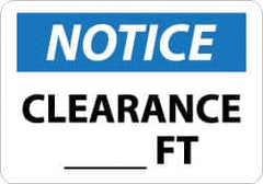 NMC - "Notice - Clearance ____ Ft", 10" Long x 14" Wide, Aluminum Safety Sign - Rectangle, 0.04" Thick, Use for Accident Prevention - A1 Tooling