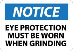 NMC - "Notice - Eye Protection Must Be Worn When Grinding", 10" Long x 14" Wide, Aluminum Safety Sign - Rectangle, 0.04" Thick, Use for Accident Prevention - A1 Tooling