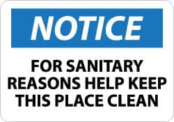 NMC - "Notice - For Sanitary Reasons Help Keep This Place Clean", 10" Long x 14" Wide, Aluminum Safety Sign - Rectangle, 0.04" Thick, Use for Security & Admittance - A1 Tooling