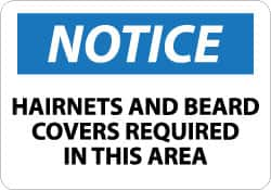 NMC - "Notice - Hairnets and Beard Covers Required in This Area", 10" Long x 14" Wide, Aluminum Safety Sign - Rectangle, 0.04" Thick, Use for Accident Prevention - A1 Tooling