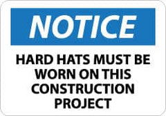 NMC - "Notice - Hard Hats Must Be Worn on This Construction Project", 10" Long x 14" Wide, Aluminum Safety Sign - Rectangle, 0.04" Thick, Use for Accident Prevention - A1 Tooling