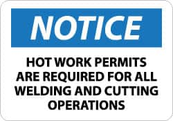 NMC - "Notice - Hot Work Permits Are Required for All Welding and Cutting Operations", 10" Long x 14" Wide, Aluminum Safety Sign - Rectangle, 0.04" Thick, Use for Accident Prevention - A1 Tooling