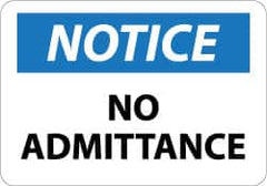 NMC - "Notice - No Admittance", 10" Long x 14" Wide, Aluminum Safety Sign - Rectangle, 0.04" Thick, Use for Security & Admittance - A1 Tooling