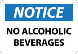 NMC - "Notice - No Alcoholic Beverages", 10" Long x 14" Wide, Aluminum Safety Sign - Rectangle, 0.04" Thick, Use for Security & Admittance - A1 Tooling