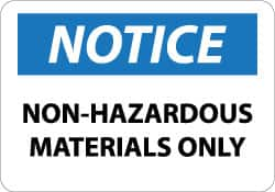 NMC - "Notice - Non-Hazardous Materials Only", 10" Long x 14" Wide, Aluminum Safety Sign - Rectangle, 0.04" Thick, Use for Hazardous Materials - A1 Tooling