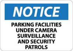 NMC - "Notice - Parking Facilities under Camera Surveillance and Security Patrols", 10" Long x 14" Wide, Aluminum Safety Sign - Rectangle, 0.04" Thick, Use for Security & Admittance - A1 Tooling