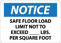 NMC - "Notice - Safe Floor Load Limit Not to Exceed ____ Lbs. per Square Foot", 10" Long x 14" Wide, Aluminum Safety Sign - Rectangle, 0.04" Thick, Use for Accident Prevention - A1 Tooling