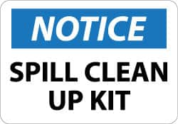 NMC - "Notice - Spill Clean Up Kit", 10" Long x 14" Wide, Aluminum Safety Sign - Rectangle, 0.04" Thick, Use for Restroom, Janitorial & Housekeeping - A1 Tooling