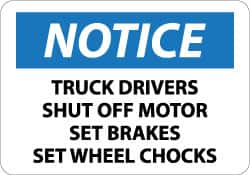 NMC - "Notice - Truck Drivers - Shut Off Motor - Set Brakes - Set Wheel Chocks", 10" Long x 14" Wide, Aluminum Safety Sign - Rectangle, 0.04" Thick, Use for Accident Prevention - A1 Tooling