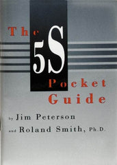 Made in USA - The 5S Pocket Guide Publication - by Jim Peterson & Roland Smith, Productivity Press, 1998 - A1 Tooling