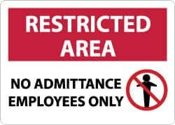 NMC - "Restricted Area - No Admittance - Employees Only", 10" Long x 14" Wide, Aluminum Safety Sign - Rectangle, 0.04" Thick, Use for Security & Admittance - A1 Tooling