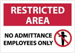 NMC - "Restricted Area - No Admittance - Employees Only", 10" Long x 14" Wide, Aluminum Safety Sign - Rectangle, 0.04" Thick, Use for Security & Admittance - A1 Tooling