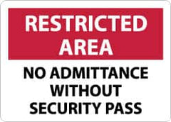 NMC - "Restricted Area - No Admittance without Security Pass", 10" Long x 14" Wide, Aluminum Safety Sign - Rectangle, 0.04" Thick, Use for Security & Admittance - A1 Tooling