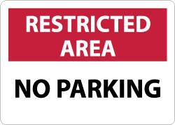 NMC - "Restricted Area - No Parking", 10" Long x 14" Wide, Aluminum Safety Sign - Rectangle, 0.04" Thick, Use for Security & Admittance - A1 Tooling