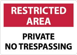 NMC - "Restricted Area - Private No Trespassing", 10" Long x 14" Wide, Aluminum Safety Sign - Rectangle, 0.04" Thick, Use for Security & Admittance - A1 Tooling