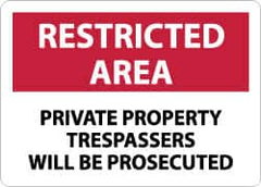 NMC - "Restricted Area - Private Property - Trespassers Will Be Prosecuted", 10" Long x 14" Wide, Aluminum Safety Sign - Rectangle, 0.04" Thick, Use for Security & Admittance - A1 Tooling