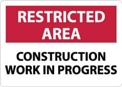 NMC - "Restricted Area - Construction Work in Progress", 10" Long x 14" Wide, Aluminum Safety Sign - Rectangle, 0.04" Thick, Use for Security & Admittance - A1 Tooling