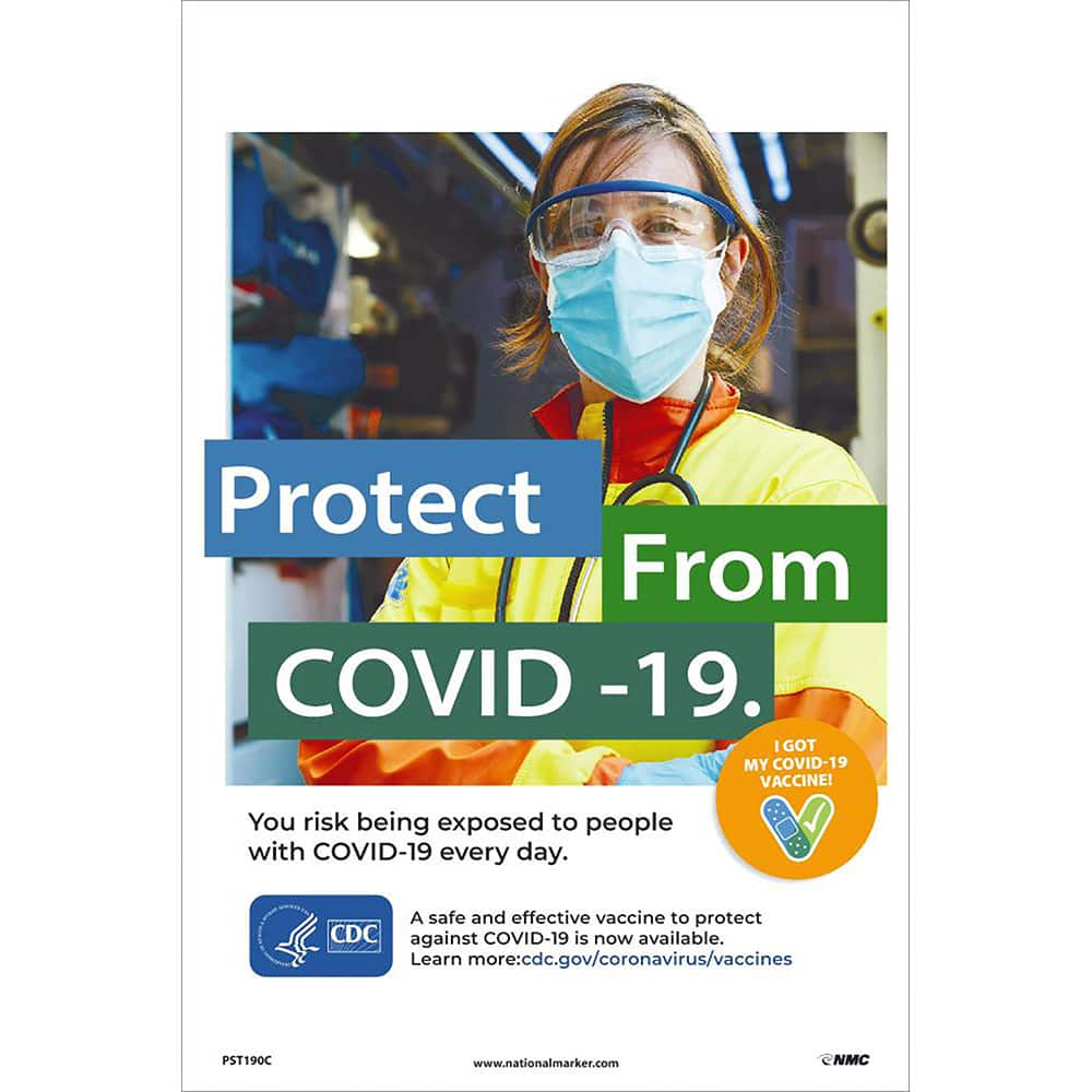 NMC - Training & Safety Awareness Posters; Subject: General Safety & Accident Prevention ; Training Program Title: Protect from COVID-19; COVID-19 Vaccination Awareness ; Message: PROTECT FROM COVID-19. YOU RISK BEING EXPOSED TO PEOPPLE WITH COVID-19 EVE - Exact Industrial Supply