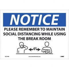 NMC - "NOTICE - Please Remember to Maintain Social Distancing While Using the Break Room", 14" Wide x 10" High, Pressure-Sensitive Vinyl Safety Sign - A1 Tooling