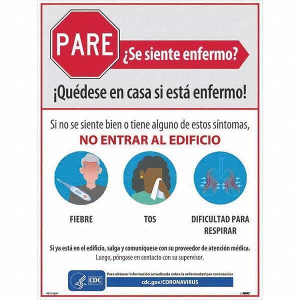 NMC - "PARE - Se Siente Enfermo", 18" Wide x 24" High, Paper Safety Sign - A1 Tooling