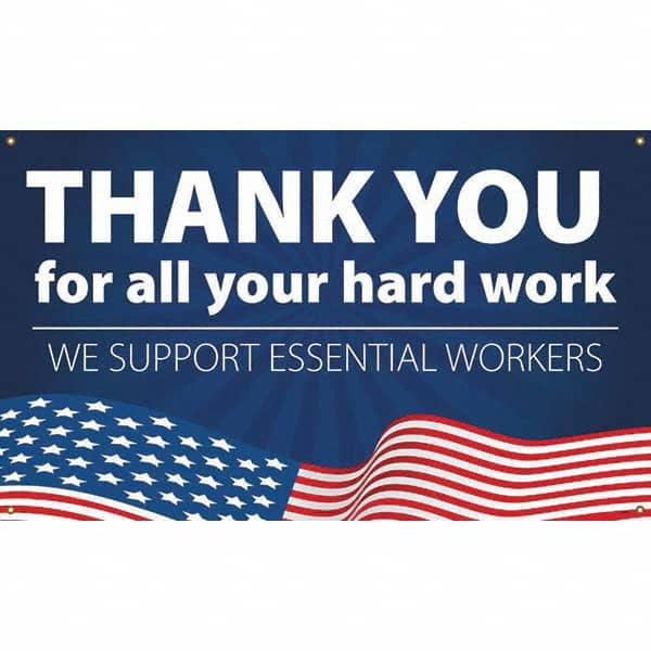 NMC - Banners Message Type: Safety Reinforcement & Motivational Legend: Thank You For All Your Hard Work - We Support Essential Workers - A1 Tooling