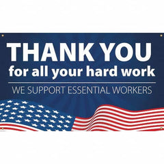 NMC - Banners Message Type: Safety Reinforcement & Motivational Legend: Thank You For All Your Hard Work - We Support Essential Workers - A1 Tooling