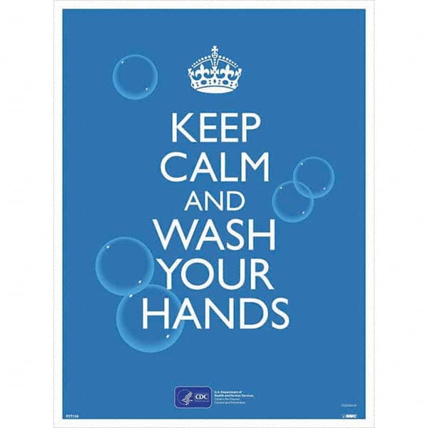 NMC - "COVID-19 - Keep Calm And Wash Your Hands", 18" Wide x 24" High, Paper Safety Sign - A1 Tooling