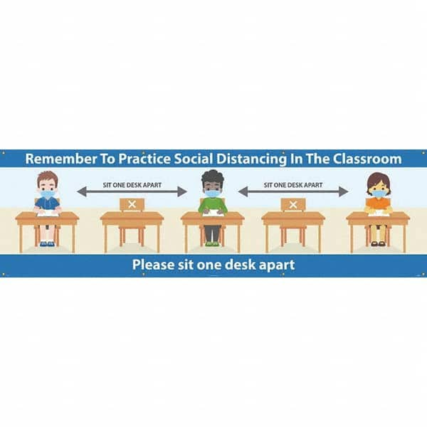 Banners; Message Type: Safety Reinforcement & Motivational; Legend: Remember To Practice Social Distancing In the Classroom; Graphic: Students w/Desks Spaced Apart; Material Type: Vinyl; Language: English; Length (Inch): 120 in; Height (Inch): 36; Number