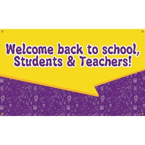 NMC - Banners Message Type: Safety Reinforcement & Motivational Legend: Welcome Back To School Students & Teachers! - A1 Tooling