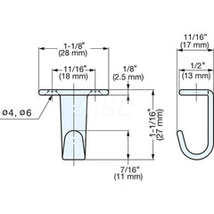 All-Purpose & Utility Hooks; Overall Length (Inch): 1-3/32; Finish/Coating: Satin; Maximum Load Capacity: 22.00; Width (Inch): 1-3/32; Additional Information: Projection: 11 mm; Application: Undermount; Distance Between Mounting Holes: 18 mm; Minimum Orde