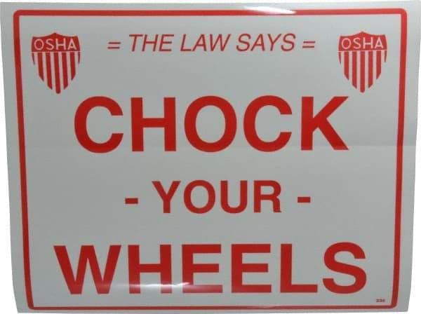 Vestil - "Chock Your Wheels", Vinyl Safety Sign - Use for Accident Prevention - A1 Tooling