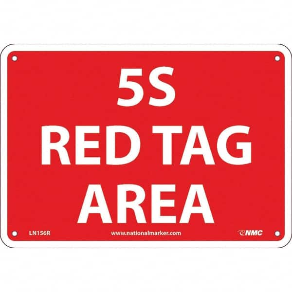 NMC - "5S Red Tag Area", 7" Long x 10" Wide, Rigid Plastic Safety Sign - Rectangular, Use for Workplace/Safety - A1 Tooling