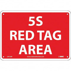 NMC - "5S Red Tag Area", 7" Long x 10" Wide, Rigid Plastic Safety Sign - Rectangular, Use for Workplace/Safety - A1 Tooling