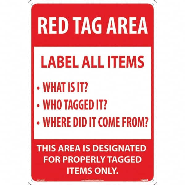 NMC - "Red Tag Area Label All Items Sign", 14" Long x 20" Wide, Rigid Plastic Safety Sign - Rectangular, Use for Workplace/Safety - A1 Tooling