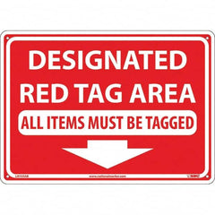 NMC - "Designated Red Tag Area All Items Must Be Tagged", 10" Long x 14" Wide, Aluminum Safety Sign - Rectangular, Use for Workplace/Safety - A1 Tooling