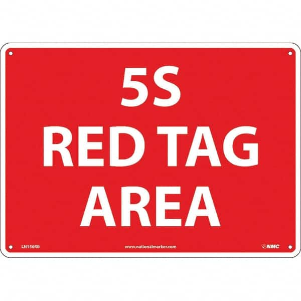 NMC - "5S Red Tag Area", 10" Long x 14" Wide, Rigid Plastic Safety Sign - Rectangular, Use for Workplace/Safety - A1 Tooling