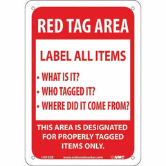 NMC - "Red Tag Area Label All Items Sign", 7" Long x 10" Wide, Rigid Plastic Safety Sign - Rectangular, Use for Workplace/Safety - A1 Tooling