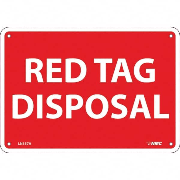 NMC - "Red Tag Disposal", 7" Long x 10" Wide, Aluminum Safety Sign - Rectangular, Use for Workplace/Safety - A1 Tooling