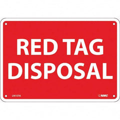 NMC - "Red Tag Disposal", 7" Long x 10" Wide, Aluminum Safety Sign - Rectangular, Use for Workplace/Safety - A1 Tooling