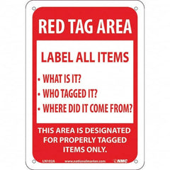 NMC - "Red Tag Area Label All Items Sign", 7" Long x 10" Wide, Aluminum Safety Sign - Rectangular, Use for Workplace/Safety - A1 Tooling