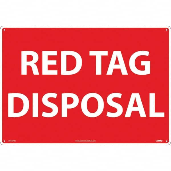 NMC - "Red Tag Disposal", 14" Long x 20" Wide, Rigid Plastic Safety Sign - Rectangular, Use for Workplace/Safety - A1 Tooling