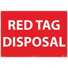 NMC - "Red Tag Disposal", 14" Long x 20" Wide, Rigid Plastic Safety Sign - Rectangular, Use for Workplace/Safety - A1 Tooling