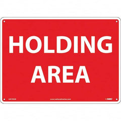 NMC - "Holding Area", 10" Long x 14" Wide, Aluminum Safety Sign - Rectangular, Use for Workplace/Safety - A1 Tooling