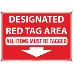 NMC - "Designated Red Tag Area All Items Must Be Tagged", 14" Long x 20" Wide, Rigid Plastic Safety Sign - Rectangular, Use for Workplace/Safety - A1 Tooling