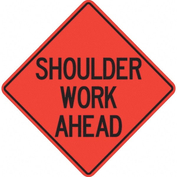 PRO-SAFE - "Shoulder Work Ahead," 48" Wide x 48" High Vinyl Traffic Control Sign - A1 Tooling