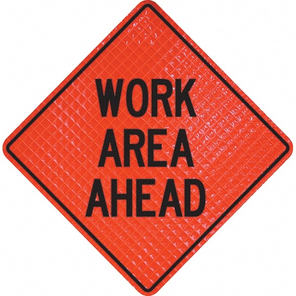 PRO-SAFE - "Work Area Ahead," 36" Wide x 36" High Vinyl Traffic Control Sign - A1 Tooling