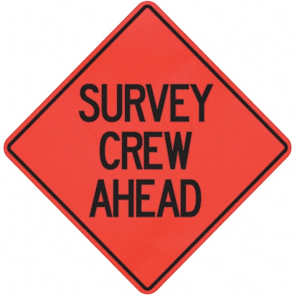 PRO-SAFE - "Survey Crew Ahead," 36" Wide x 36" High Vinyl Traffic Control Sign - A1 Tooling