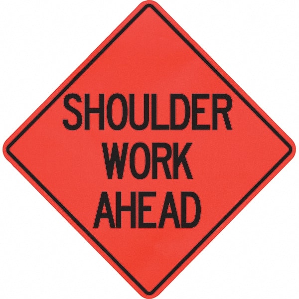 PRO-SAFE - "Shoulder Work Ahead," 48" Wide x 48" High Vinyl Traffic Control Sign - A1 Tooling