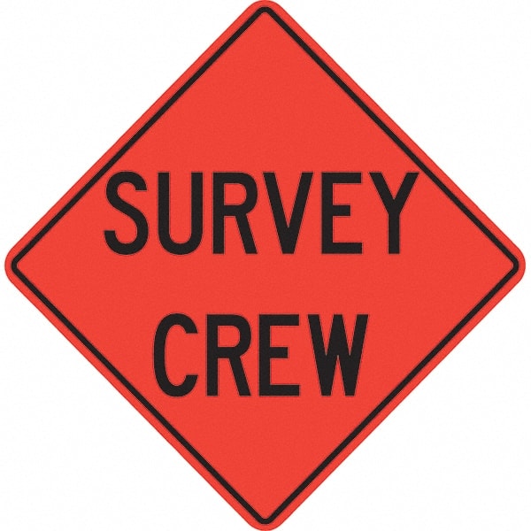 PRO-SAFE - "Survey Crew," 36" Wide x 36" High Vinyl Traffic Control Sign - A1 Tooling